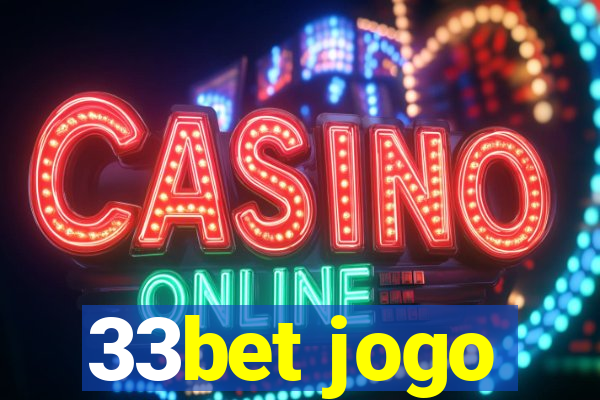 33bet jogo